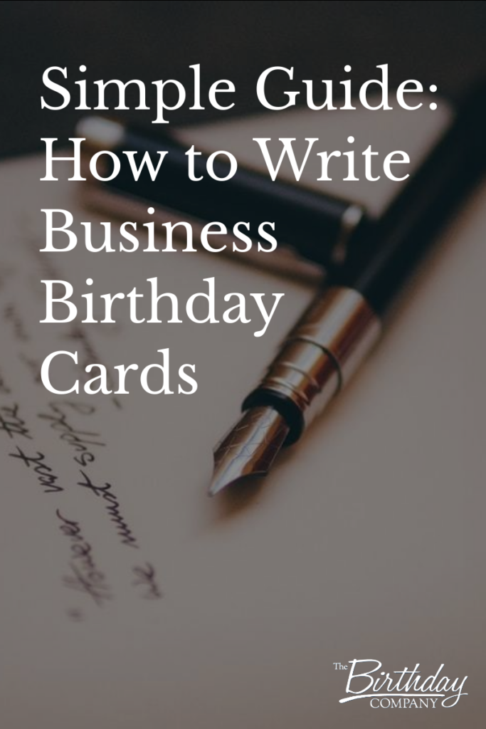 guide for how to write business birthday cards