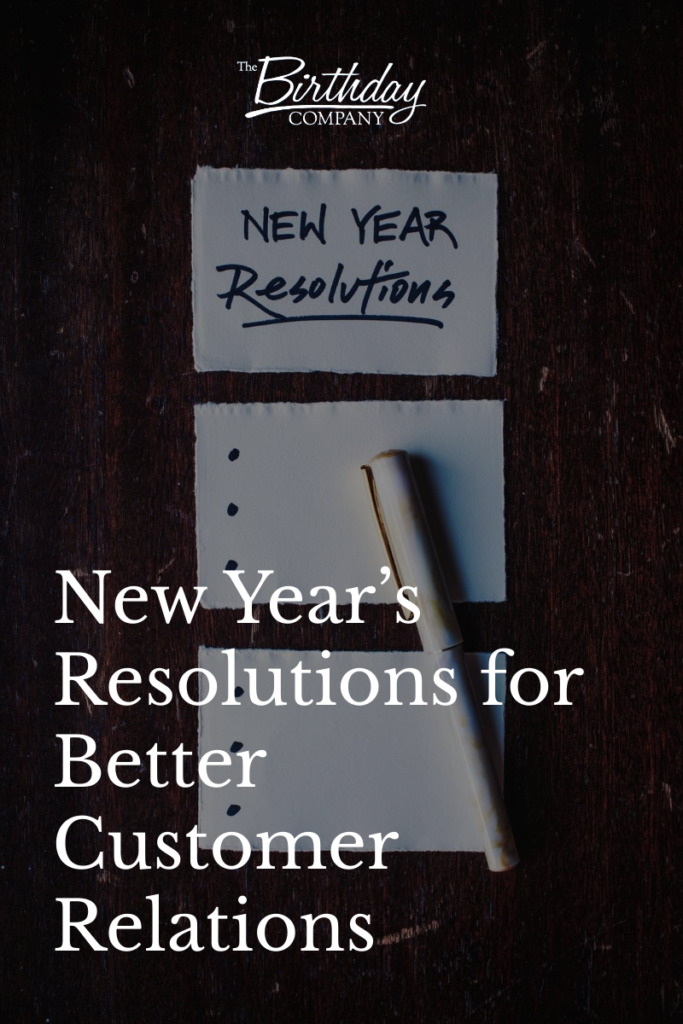 New Year’s Resolutions for Better Customer Relations