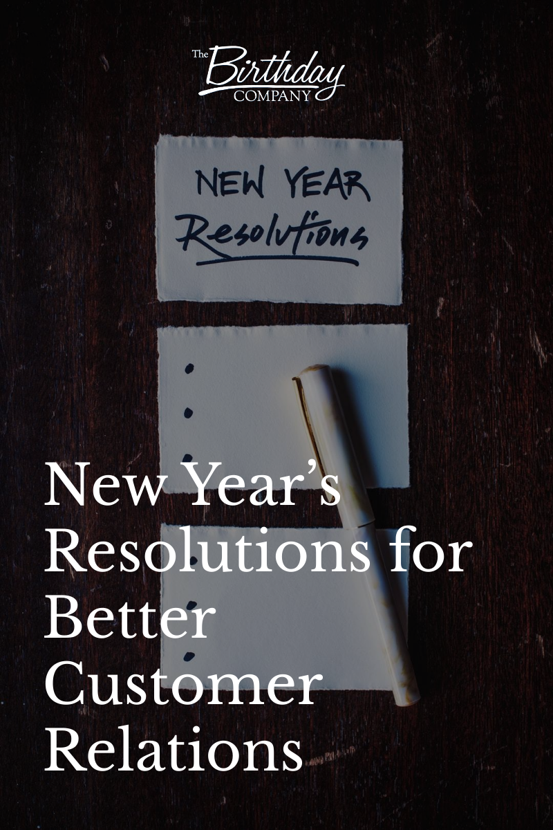New Year’s Resolutions for Better Customer Relations