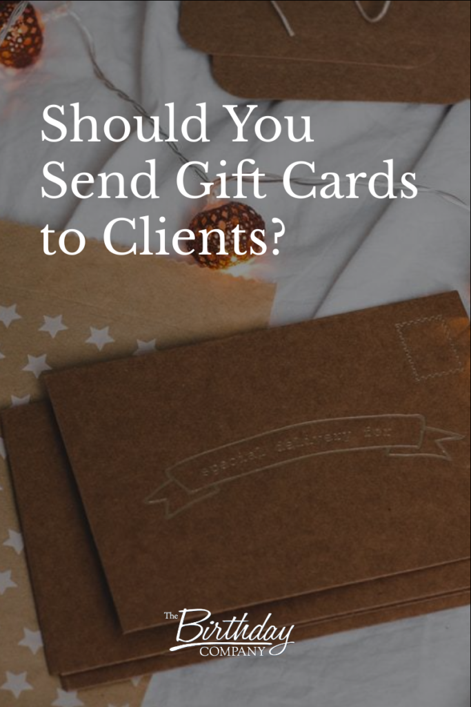 Should you send gift cards to clients?