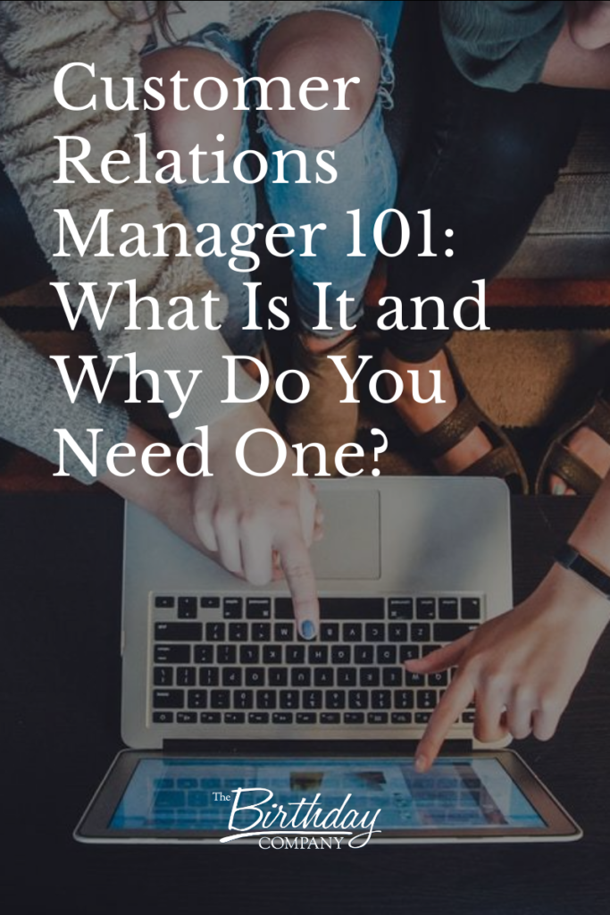 Customer Relations Manager 101: What Is It and Why Do You Need One?