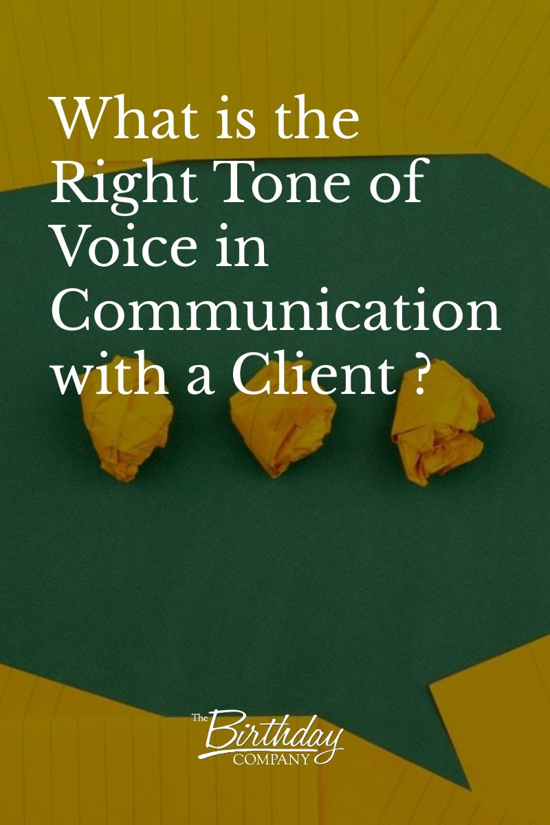 what-is-the-right-tone-of-voice-in-communication-with-a-client