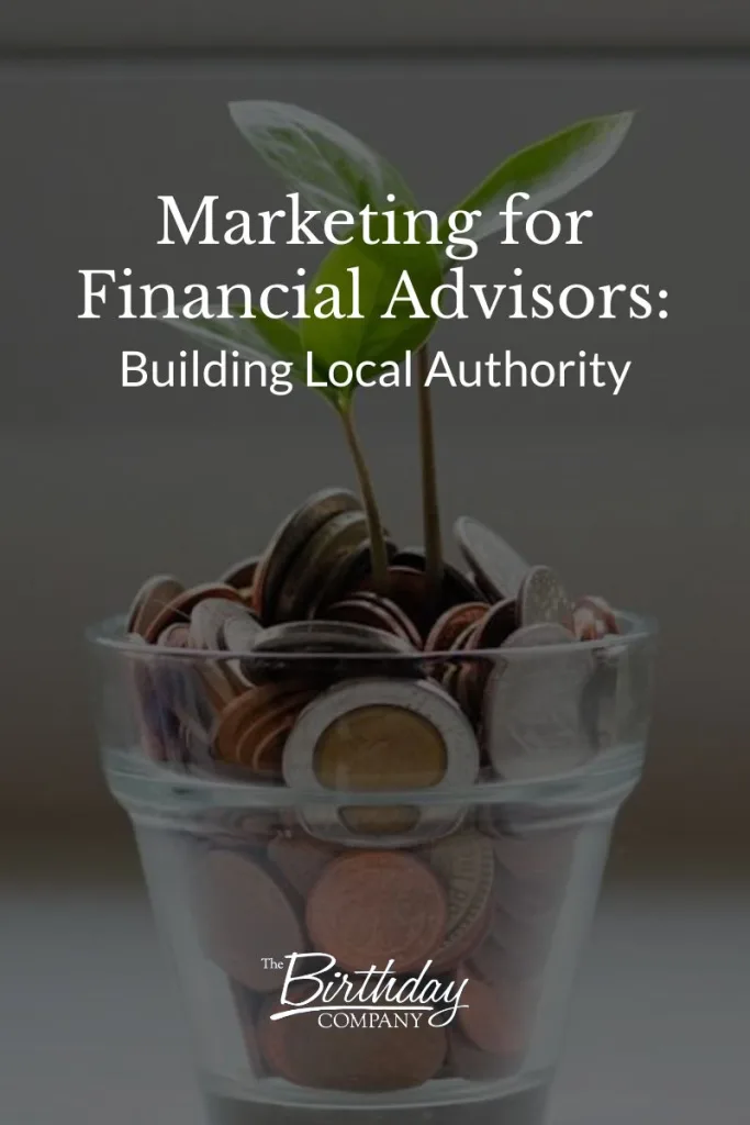Marketing for Financial Advisors Building Local Authority